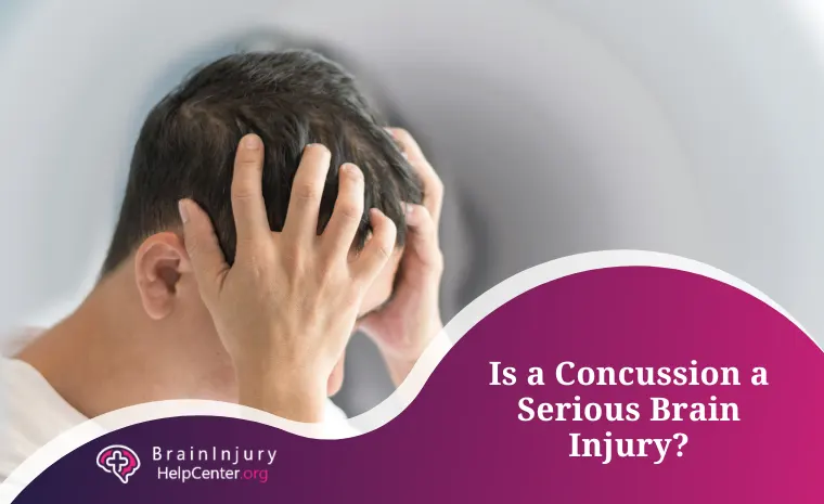 Is a concussion a serious brain injury Is a concussion a serious brain injury