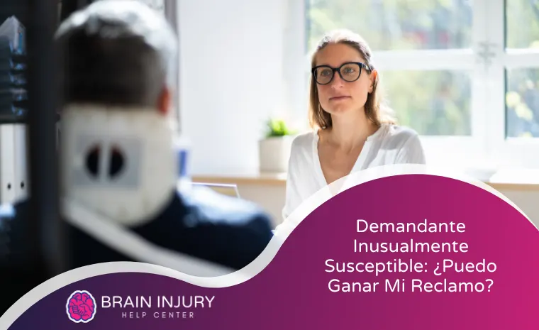 demandante inusualmente susceptible